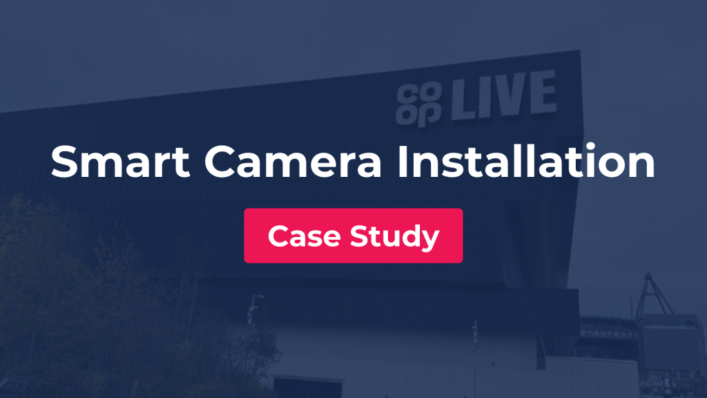 Smart Camera Installation