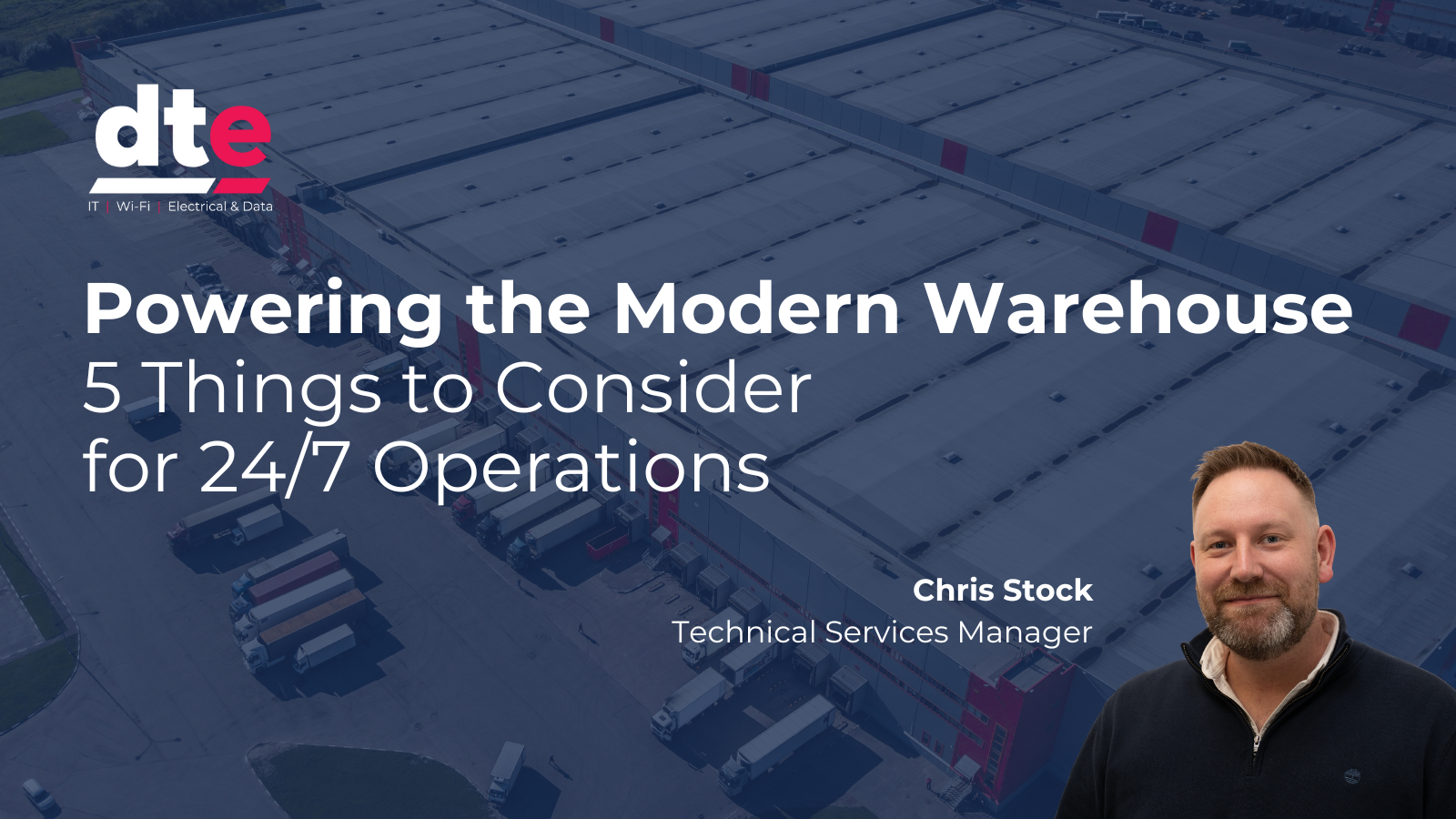 Powering the Modern Warehouse 5 Things to Consider for 24/7 Operations