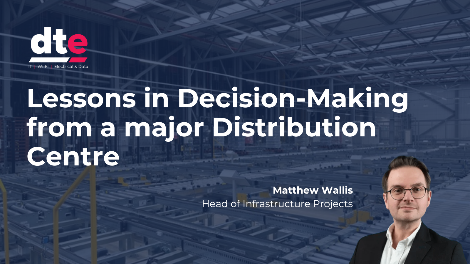 Lessons In Decision-Making From A Major Distribution Centre